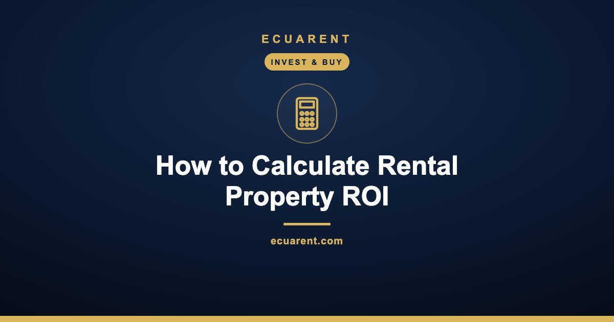 How to Calculate Rental Property ROI How to Calculate Rental Property ROI