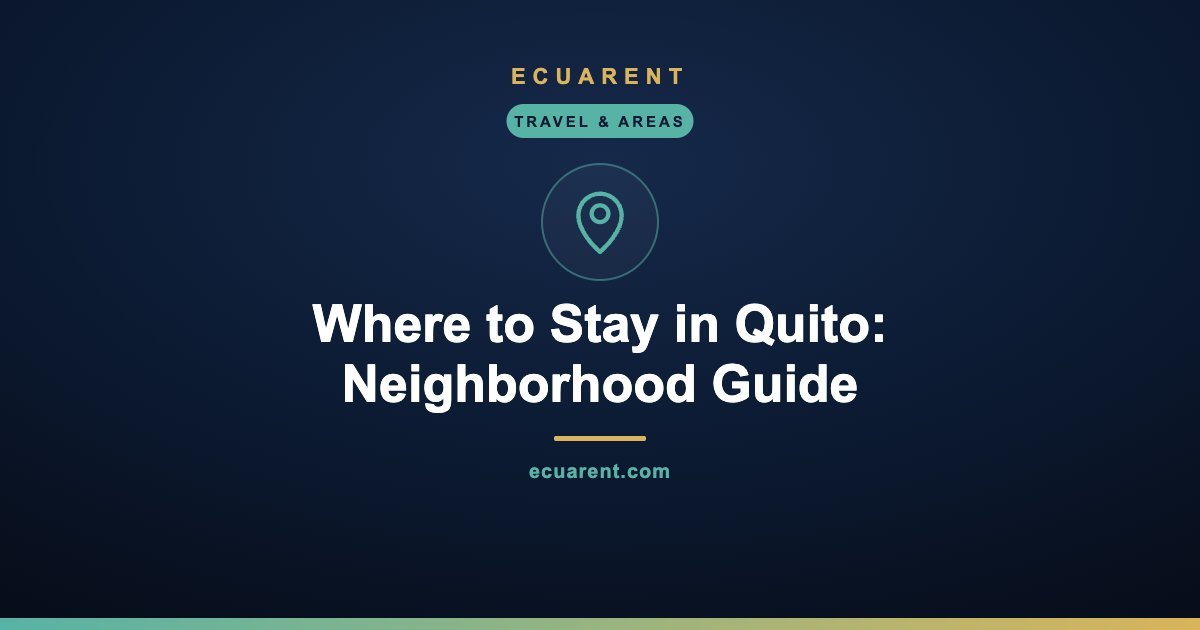 Where to Stay in Quito: Neighborhood Guide Where to Stay in Quito: Neighborhood Guide